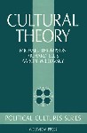 Cultural Theory (with Michael Thompson and Aaron Wildavsky)